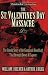 The St. Valentine's Day Massacre: The Untold Story of the Gangland Bloodbath That Brought Down Al Capone