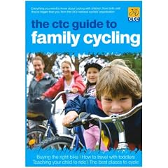 The CTC Guide to Family Cycling