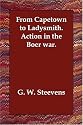 From Capetown to Ladysmith. Action in the Boer War.