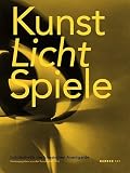 Produkt-Bild: KunstLichtSpiele: Licht&auml;sthetik der klassischen Avantgarde
