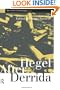 Hegel After Derrida (Warwick Studies in European Philosophy)