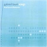 Faur�: Songs