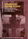Investigation de sc�ne de crime : Fixation de l'�tat des lieux et traitement des traces d'objets