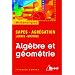 Alg�bre et g�om�trie: [Agr�gation - CAPES - Licence - Ma�trise]