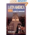Latin America by Bike: A Complete Touring Guide by Walter Sienko