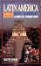 Latin America by Bike: A Complete Touring Guide