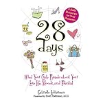 28 Days: What Your Cycle Reveals About Your Love Life, Moods, And Potential book cover
