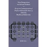 new perspectives on advaita vedanta essays in commemoration of professor richard de smet sj numen book series