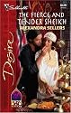 The Fierce and Tender Sheikh (Silhouette Desire)