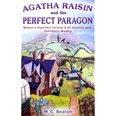 Agatha Raisin and the Perfect Paragon (Agatha Raisin 16)