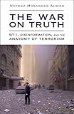 War on Truth: Disinformation and the Anatomy of Terrorism