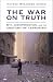The War on Truth: Disinformation and the Anatomy of Terrorism