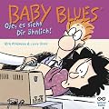 Baby Blues. Oje, es sieht dir �hnlich !