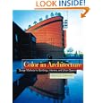 Color in Architecture : Design Methods for Buildings, Interiors, and Urban Spaces