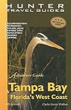 Adventure Guide Tampa Bay  Florida's West Coast [ADV GD TAMPA BAY  FLORIDAS-4E]