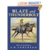 Blaze And Thunderbolt (Turtleback School & Library Binding Edition)