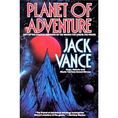 Planet of Adventure: City of the Chasch/Servants of the Wankh/the Dirdir/the Pnume/4 Books in 1 Volume