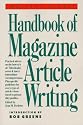 Writer's Digest Handbook of Magazine Article Writing