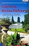 Garten-Reisef�hrer - Ronald Clark