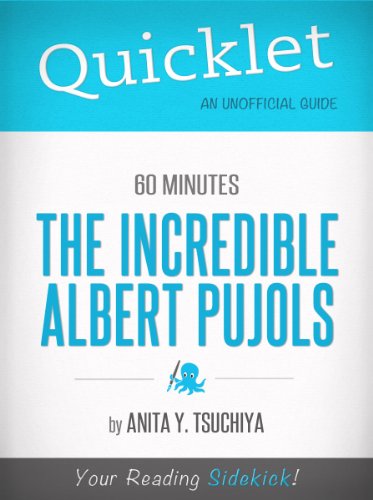 The Incredible Albert Pujols, 60 Minutes Bio - A Hyperink Quicklet