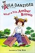 What a Trip, Amber Brown (A Is for Amber)