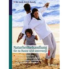 Naturheilbehandlung f�r zu Hause und unterwegs