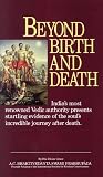 Beyond Birth and Death