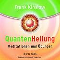 Quantenheilung - Meditationen und Übungen
