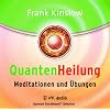 Quantenheilung - Meditationen und �bungen