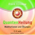 Quantenheilung - Meditationen und �bungen