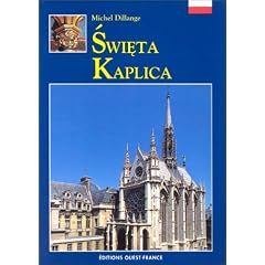 Swieta Kaplica (La Sainte Chapelle, version polonaise)