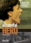 The Accidental Hero