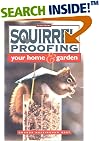Squirrel Proofing Your Home & Garden