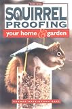 Squirrel Proofing Your Home and Garden