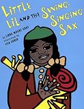 Little Lil and the Swing-Singing Sax