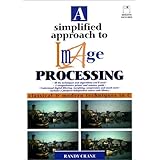 A Simplified Approach to Image Processing: Classical and Modern Techniques in C