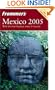 Frommer's Mexico 2005 (Frommer's Complete)