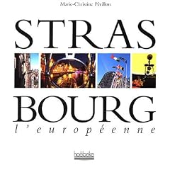 Strasbourg, l'europ�enne