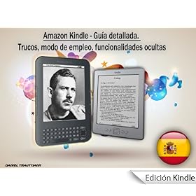 Amazon Kindle - Guía detallada. Trucos, modo de empleo, funcionalidades ocultas