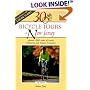 30 Bicycle Tours in New Jersey: Almost 1000 Miles of Scenic Pleasures and Historic Treasures (30 Bicycle Tours)