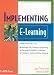 Implementing E-Learning (ASTD E-Learning Series, 7th Bk.) (Astd E-Learning Series, 7th Bk.)