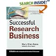 Building & Running a Successful Research Business: A Guide for the Independent Information Professional