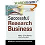 Building & Running a Successful Research Business: A Guide for the Independent Information Professional