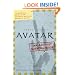 Avatar: A Confidential Report on the Biological and Social History of Pandora (James Cameron's Avatar)