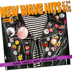 CD-Charts  Music : Just Can't Get Enough: New Wave Hits Of The '80s, Vol. 4