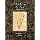 Click here to buy Celtic Music for Flute (Book Audio CD) by  Jessica Walsh.