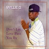 Dont Let Love Pass You By