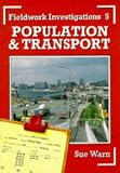 Population and Transport (Fieldwork Investigations)