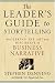 A Leader's Guide to Storytelling: Mastering the Art and Discipline of Business Narrative (JB US nonFranchise Leadership)