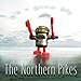 Northern Pikes, It's a Good Life, 発売中